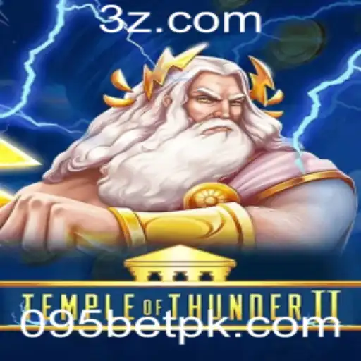 Explorando TempleofThunderII: Aventuras Épicas e Estratégias de Jogo com 095 Bet